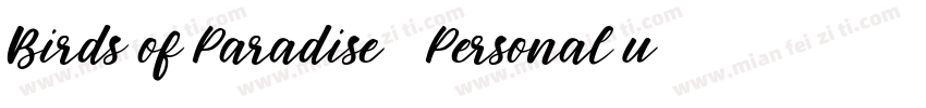 Birds of Paradise   Personal use O字体转换